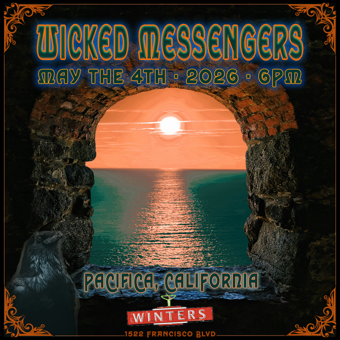 Wicked Messengers at Winters