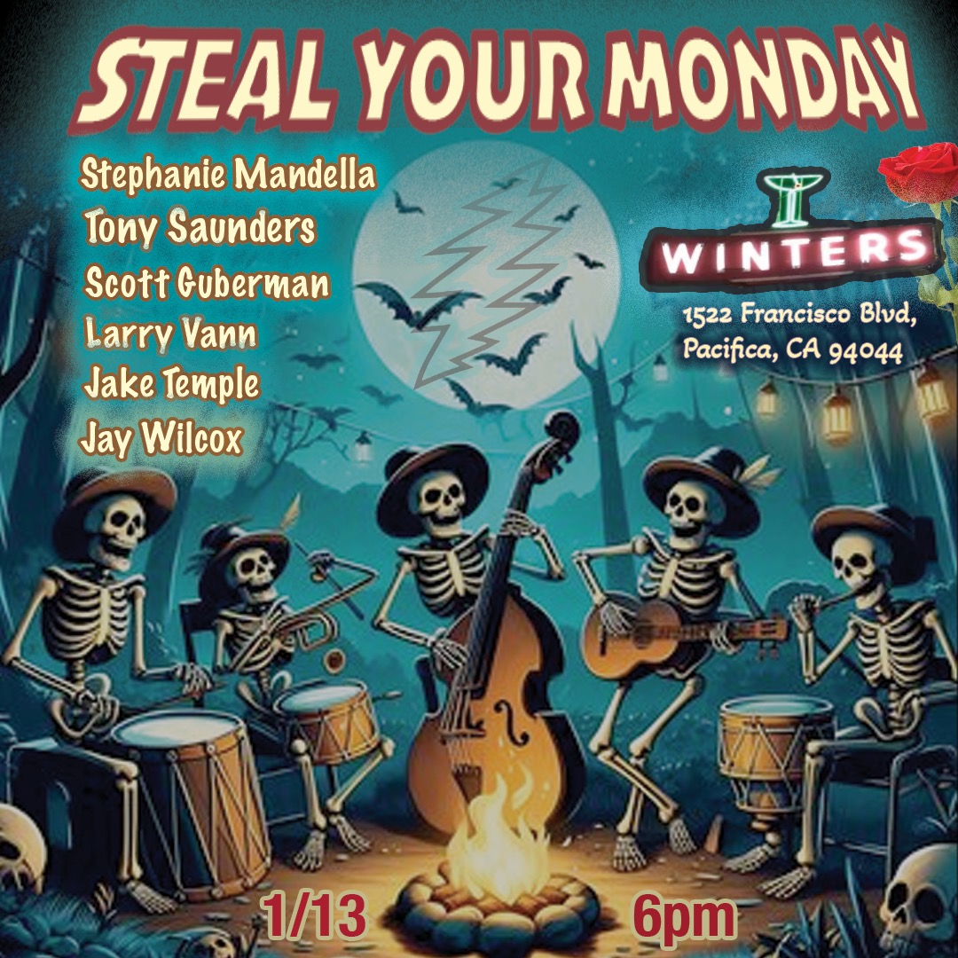 Steal Your Monday