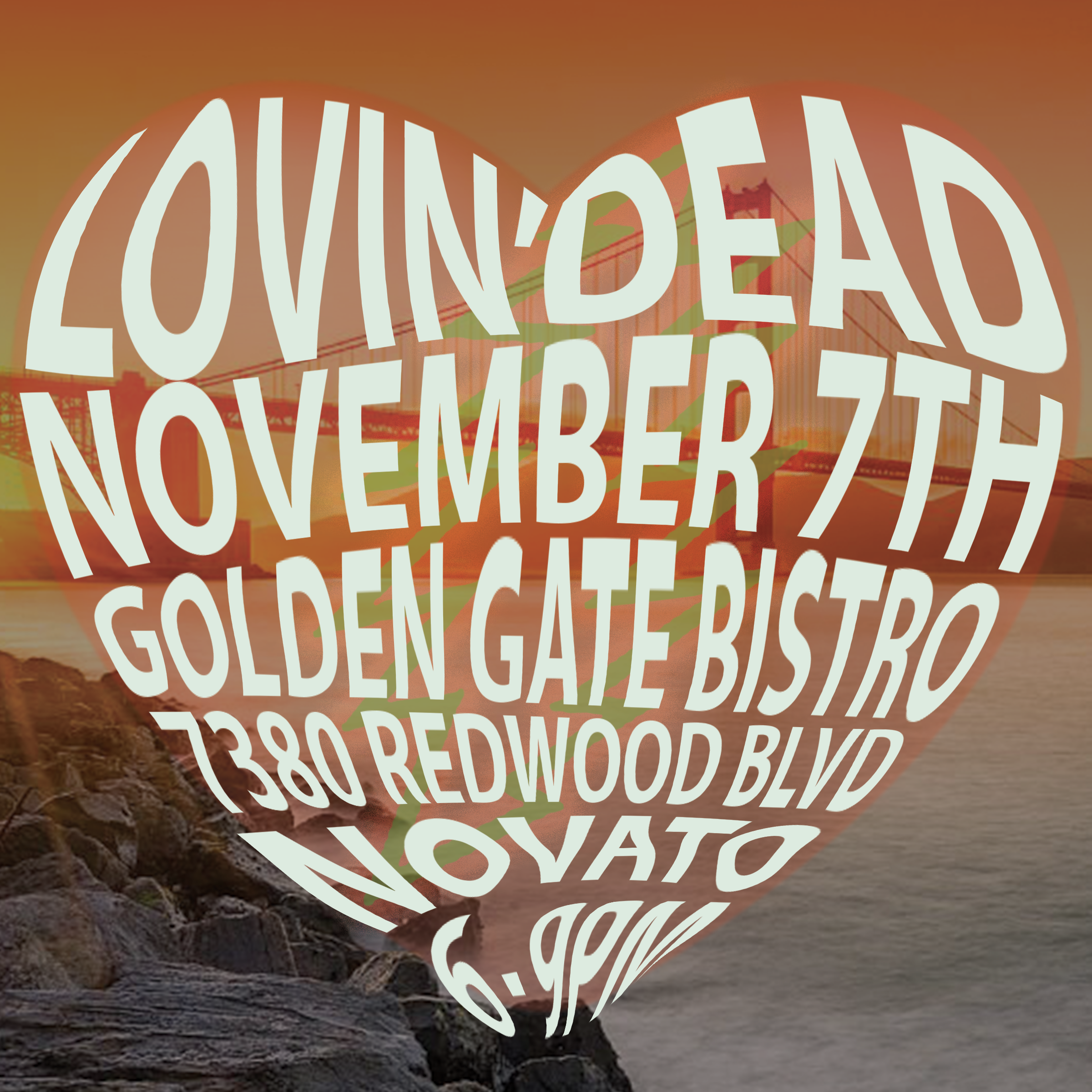 Lovin' Dead at Golden Gate Bistro